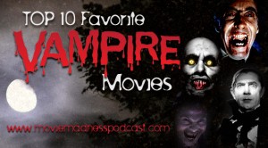 Top 10 Favorite Vampire Movies