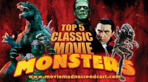 Monsters_Banner Top 5 Classic Movie Monsters