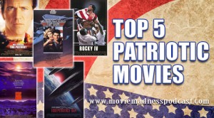 Top 5 Patriotic Movies